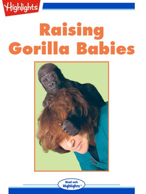 cover image of Raising Gorilla Babies